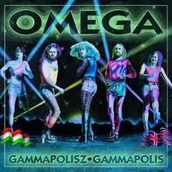 Omega (HUN) : Gammapolisz - Gammapolis